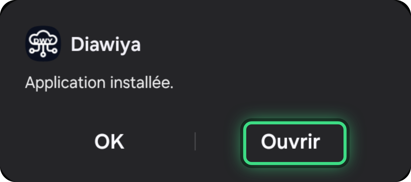 Application installée : toucher Ouvrir